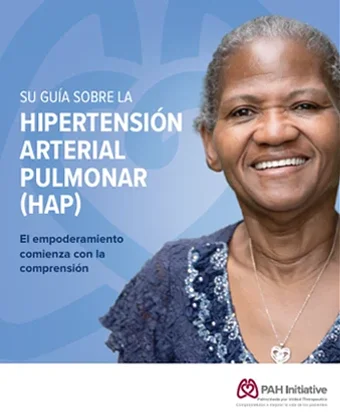 Su guia sobre la hipertension arterial pulmonar (HAP)