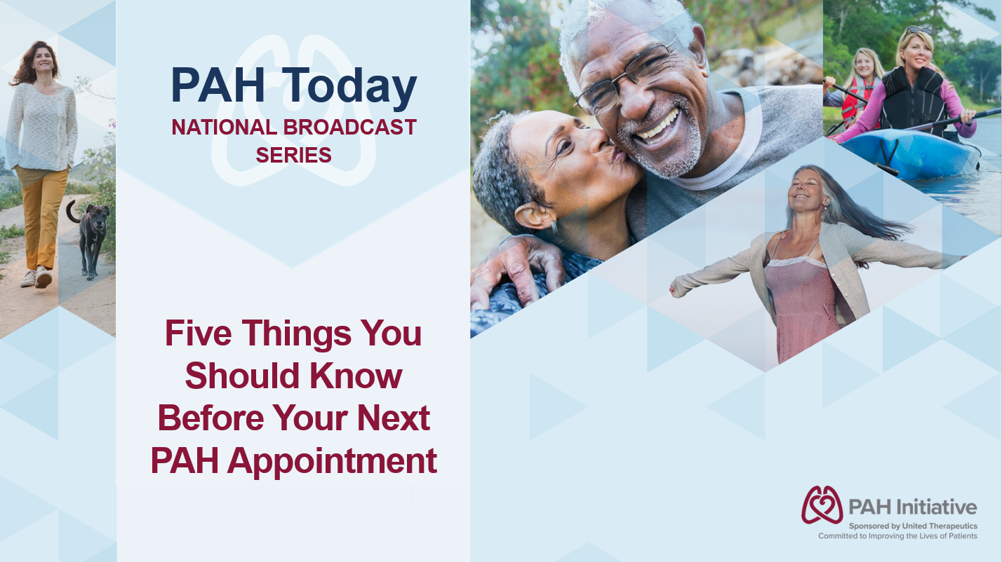 5 Things You Should Know Before Your Next PAH Appointment