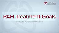 PAH Treatment Goals Video